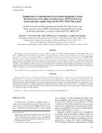 Identification of Contaminating Bacteria When Attempting to Isolate Mycobacterium Avium Subsp