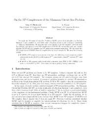 On the NP-Completeness of the Minimum Circuit Size Problem