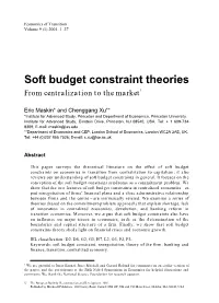 Soft Budget Constraint Theories from Centralization to the Market1