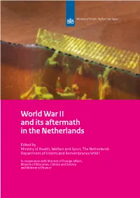 World War II and Its Aftermath in the Netherlands