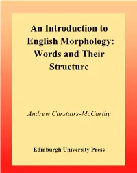 An Introduction to English Morphology: Words and Their Structure