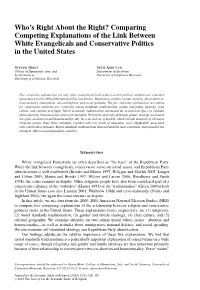 Comparing Competing Explanations of the Link Between Conservative
