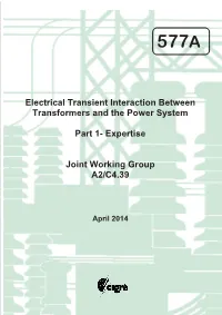 "Electrical Transient Interaction Between Transformers and The