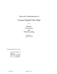 Grayscale Transformations of Cineon Digital Film Data