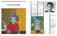 NOW SHOWING SOKHANVARI Ing-Back at the Way Things Were 16 OCT—14 NOV in Order to Empower a New Gen- Eration with Self-Awareness and Self-Realization