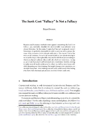 The Sunk Cost “Fallacy” Is Not a Fallacy