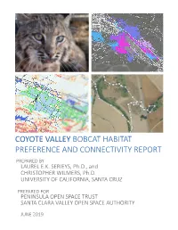 Coyote Valley Bobcat Habitat Preference and Connectivity Report Prepared by Laurel E.K