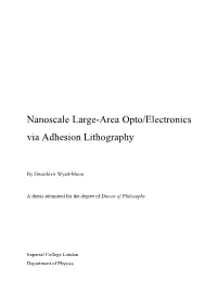 Nanoscale Large-Area Opto/Electronics Via Adhesion Lithography