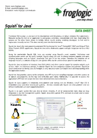 Squish for Java Data Sheet