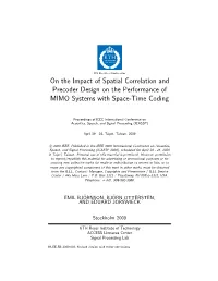 On the Impact of Spatial Correlation and Precoder Design on the Performance of MIMO Systems with Space-Time Coding