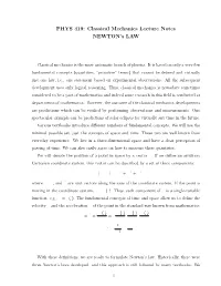 PHYS 419: Classical Mechanics Lecture Notes NEWTON's