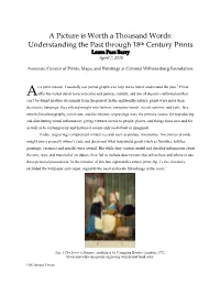 Understanding the Past Through 18Th Century Prints Laura Pass Barry April 7, 2010