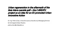 Urban Regeneration in the Aftermath of the Baia Mare Cyanide Spill – the C-BREATH Project As an Idea for an EU Promoted Urban Innovative Action