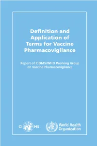 Definition and Application of Terms for Vaccine Pharmacovigilance