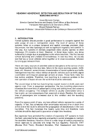 Headway Adherence. Detection and Reduction of the Bus Bunching Effect