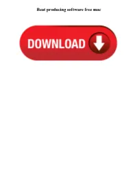 Beat Producing Software Free Mac