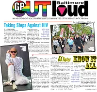 May 24, 2019 | Volume XVII, Issue 2 Taking Steps Against HIV by Aaron Cahall Community Partners