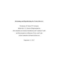 Reforming and Depoliticizing the Federal Reserve Testimony Of