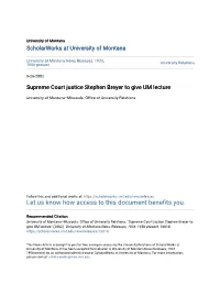 Supreme Court Justice Stephen Breyer to Give UM Lecture