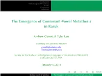 The Emergence of Consonant-Vowel Metathesis in Karuk