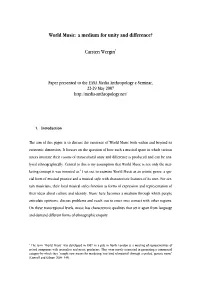 World Music: a Medium for Unity and Difference? Carsten Wergin*
