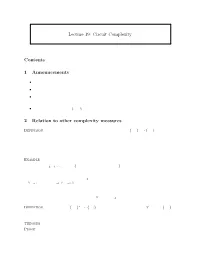 Circuit Complexity Contents 1 Announcements 2 Relation to Other