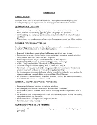 FIREFIGHTER PURPOSE of JOB Employees in This Class Are Under