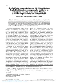 Grylloblatta Campodeiformis (Grylloblattodea: Grylloblattidae) Uses Saproxylic Habitats in Subalpine Forests of Western Alberta, Canada: Implications for Conservation