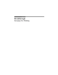 Breakthrough Emerging New Thinking EDITORS - in - CHIEF Anatoly Gromyko • Martin Hellman