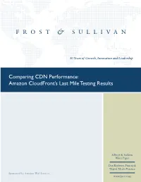 Comparing CDN Performance: Amazon Cloudfront's Last Mile