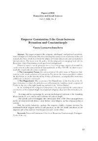 Emperor Constantine I the Great Between Byzantion and Constantinople