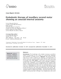 Endodontic Therapy of Maxillary Second Molar Showing an Unusual Internal Anatomy