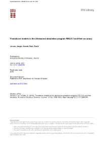 Transducer Models in the Ultrasound Simulation Program FIELD II and Their Accuracy