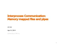 IPC: Mmap and Pipes