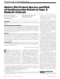 Matrix Gla Protein Species and Risk of Cardiovascular Events in Type 2 Diabetic Patients