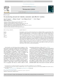 Deconstructing Arousal Into Wakeful, Autonomic and Affective Varieties