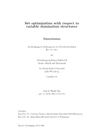 Set Optimization with Respect to Variable Domination Structures