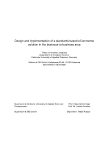 Design and Implementation of a Standards Based Ecommerce Solution in the Business-To-Business Area