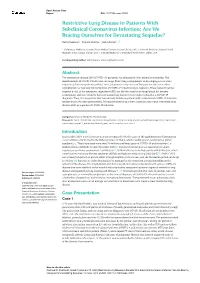 Restrictive Lung Disease in Patients with Subclinical Coronavirus Infection: Are We Bracing Ourselves for Devastating Sequelae?