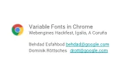 Variable Fonts in Chrome Webengines Hackfest, Igalia, a Coruña
