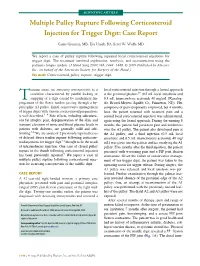Multiple Pulley Rupture Following Corticosteroid Injection for Trigger Digit: Case Report