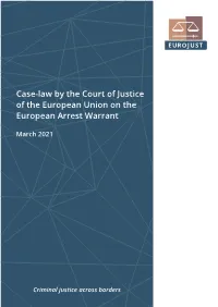 Case-Law by the Court of Justice of the EU on the European Arrest Warrant