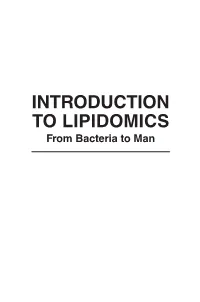 INTRODUCTION to LIPIDOMICS from Bacteria to Man