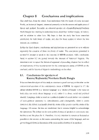 8 Conclusions and Implications This Study Has, from the Outset, Been Undertaken with Two Kinds of Reader in Mind