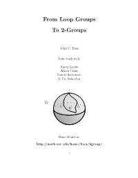From Loop Groups to 2-Groups