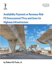 Availability Payment Or Revenue-Risk P3 Concessions? Pros and Cons for Highway Infrastructure
