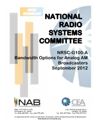 Bandwidth Options for Analog AM Broadcasters September 2012