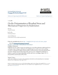 On the Determination of Residual Stress and Mechanical Properties by Indentation Xi Chen Columbia University
