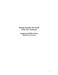 Putting Together the Puzzle of the New Testament