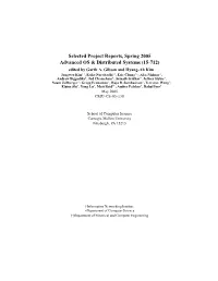 Selected Project Reports, Spring 2005 Advanced OS & Distributed Systems